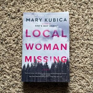 “Local Woman Missing” by Mary Kubica (Paperback)